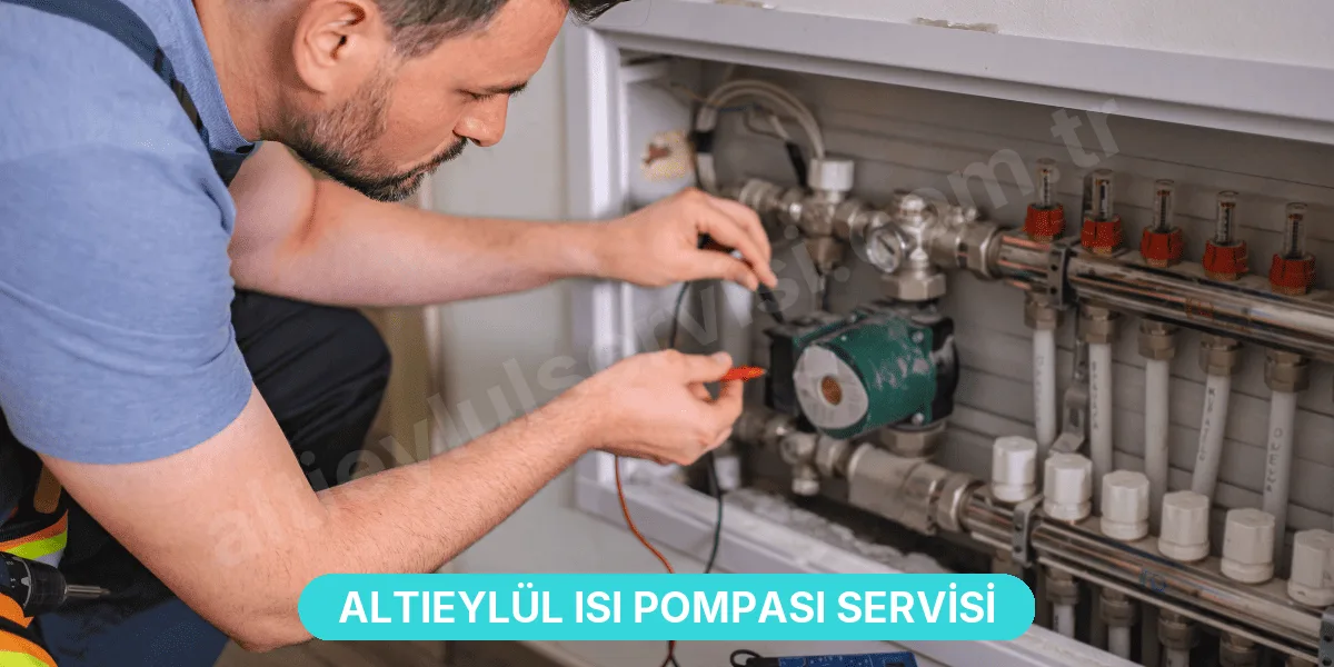 Altıeylül Isı Pompası Servisi